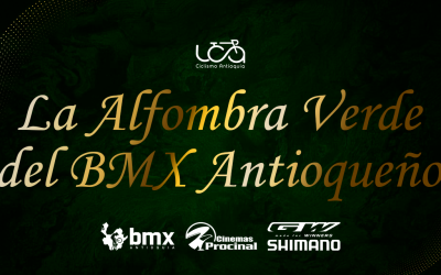La Alfombra Verde del BMX Antioqueño ya tiene sus nominados